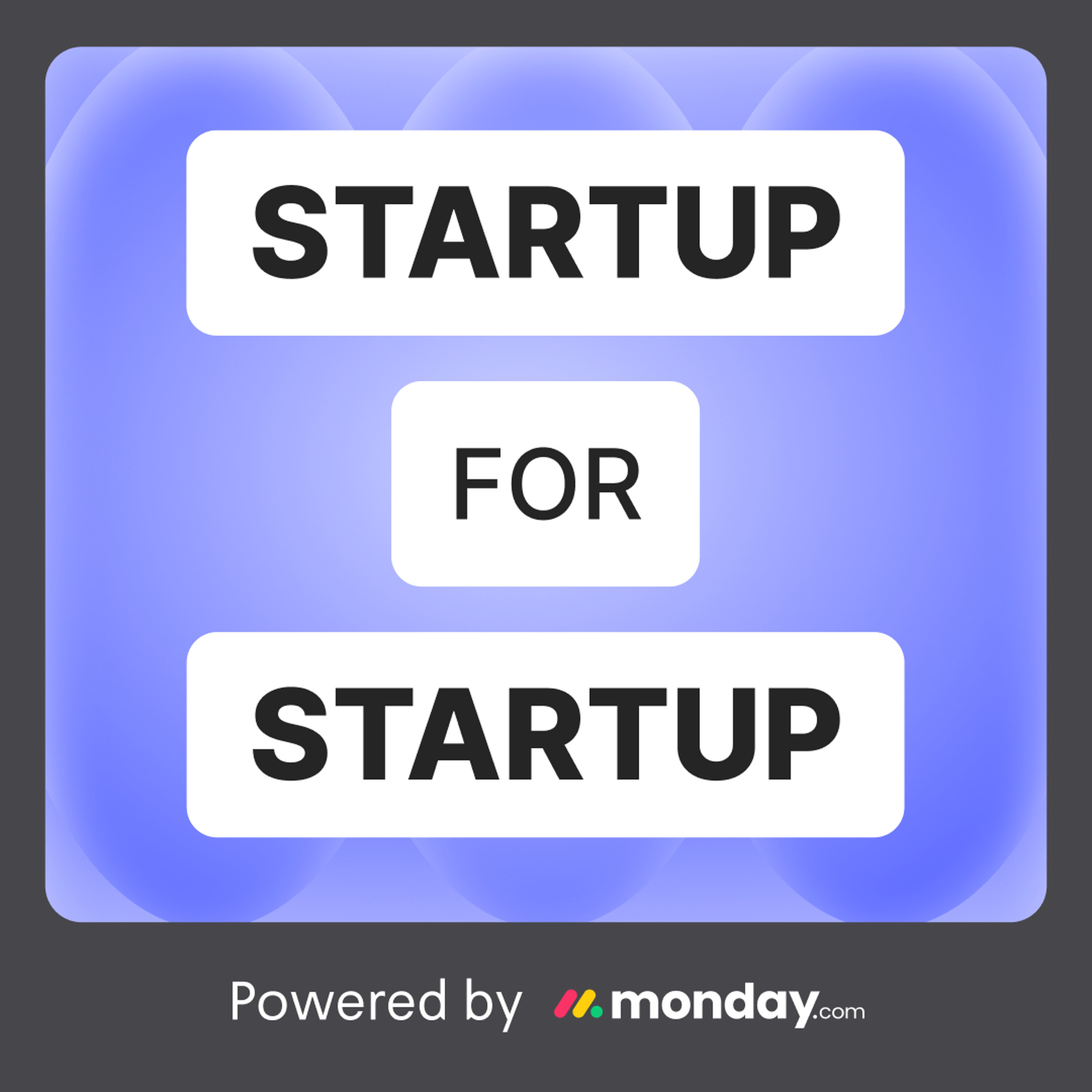 Startup for Startup